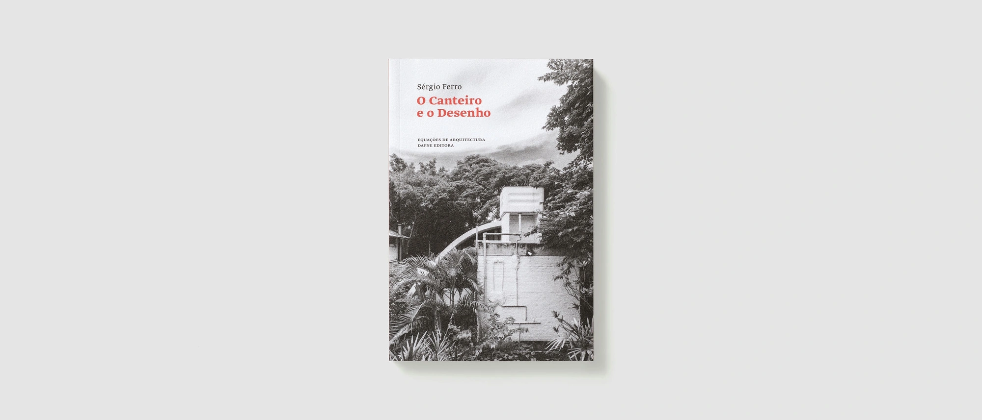 O Canteiro e o Desenho