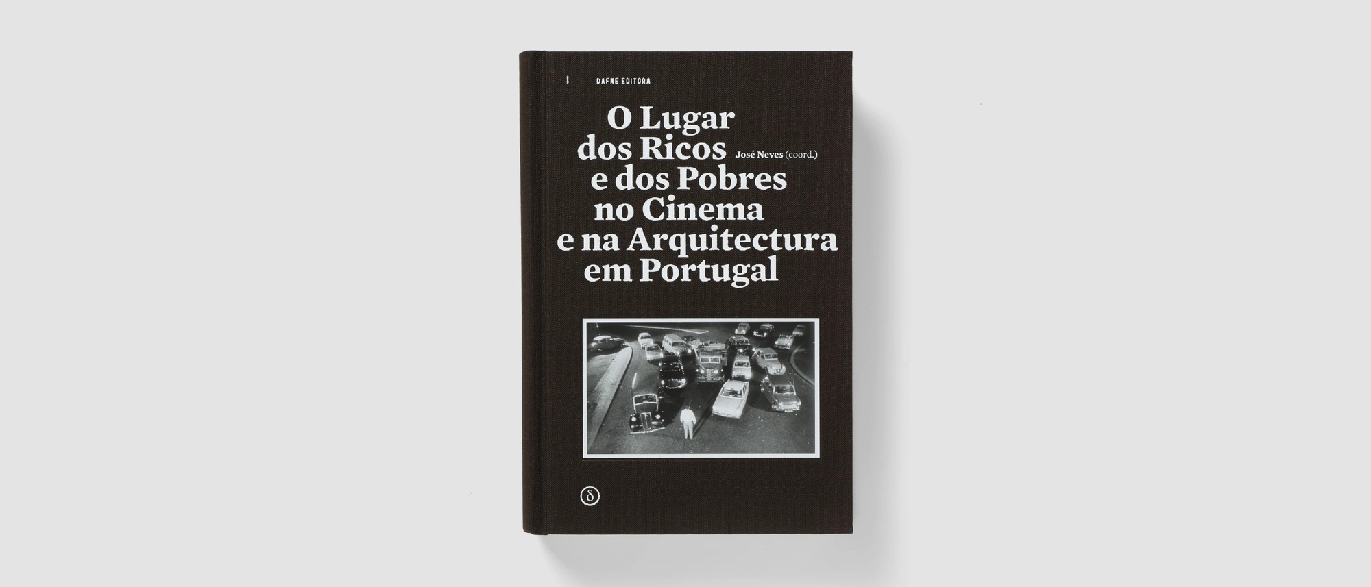 O Lugar dos Ricos e dos Pobres no Cinema e na Arquitectura em Portugal